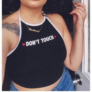 “Don’t touch” cropped halter top
